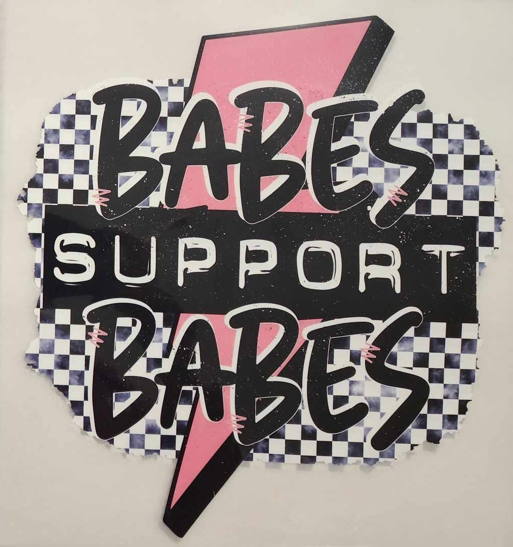 Babes support babes